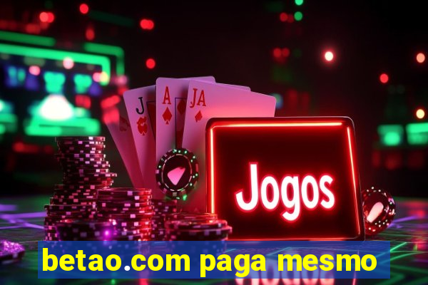 betao.com paga mesmo